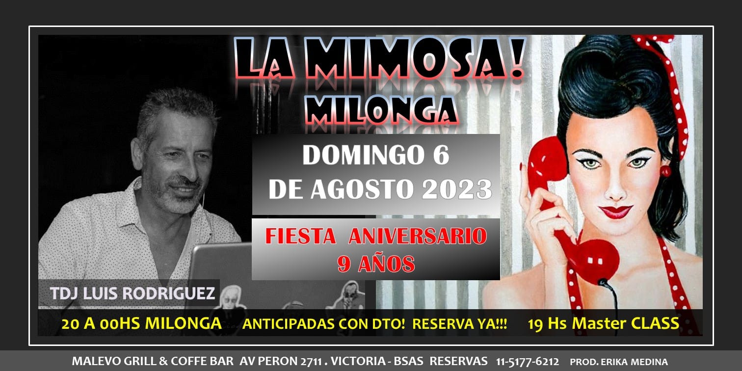 LA MIMOSA MILONGA FESTEJA - 9° ANIVERSARIO!