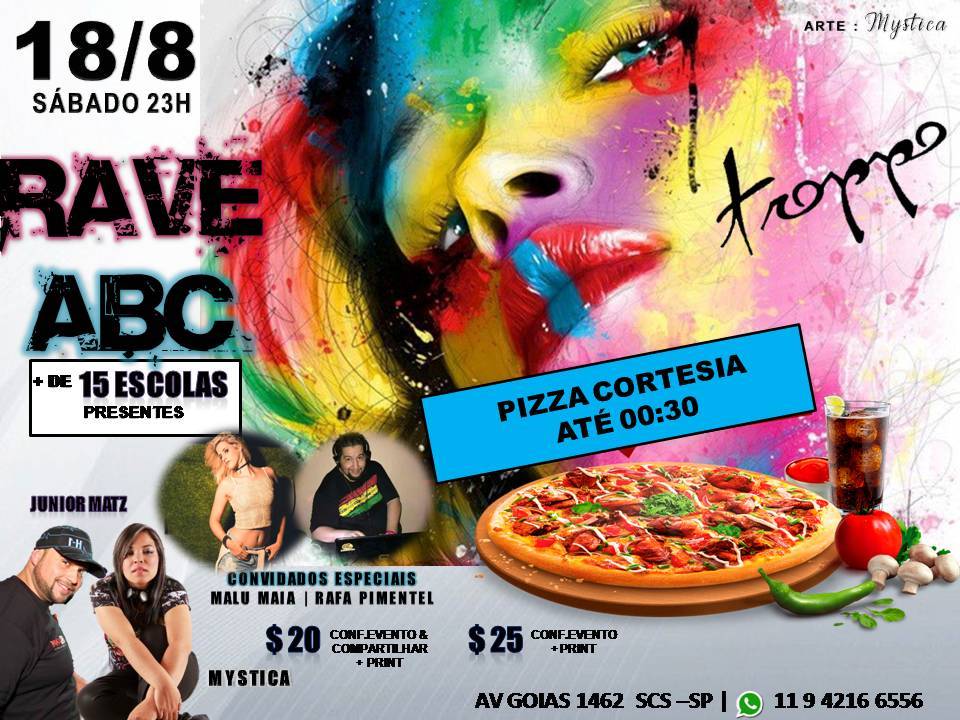 Rave & Pizza na Troppo + Noite das Escolas