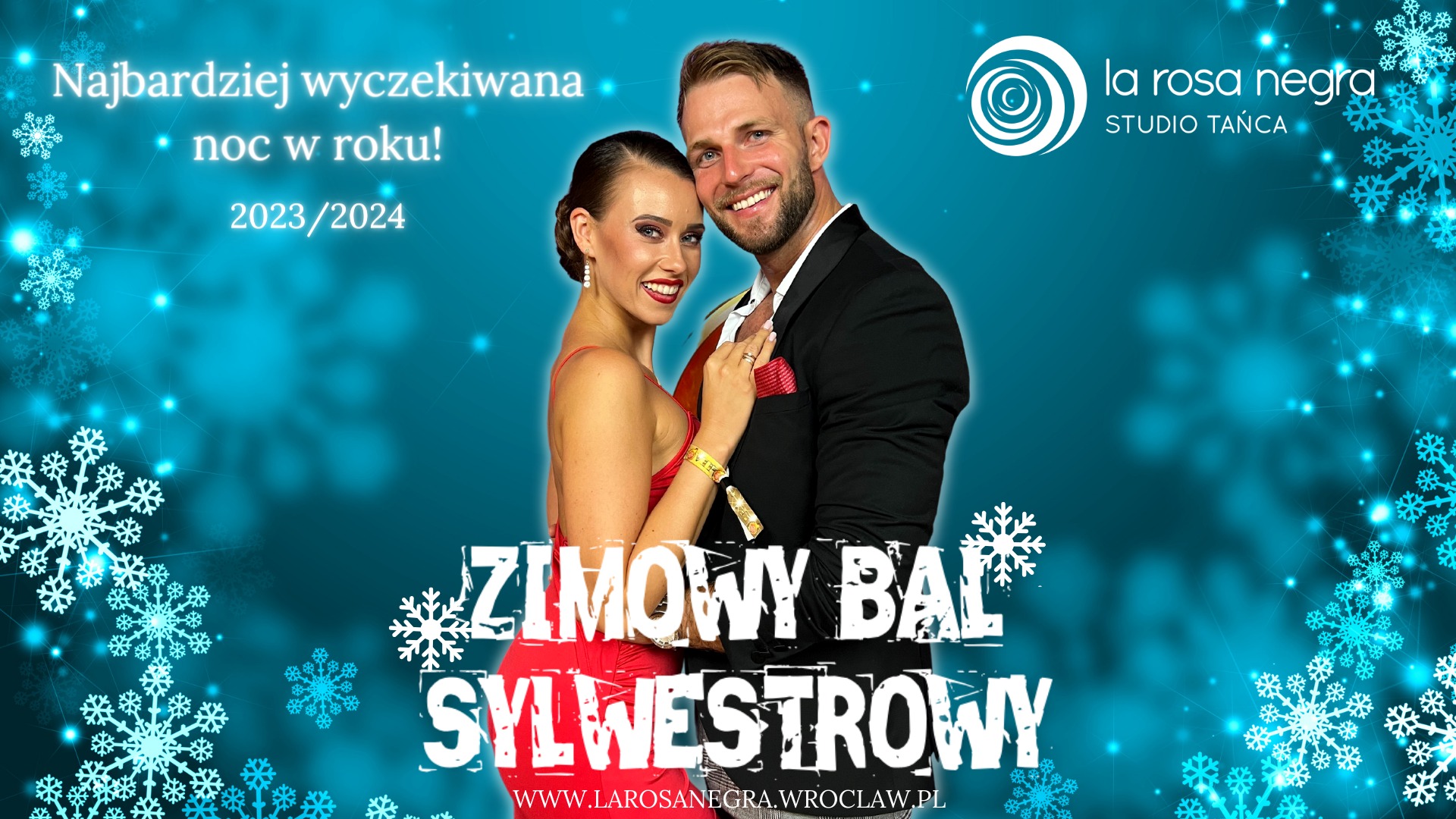 ZAPISY ZAMKNIĘTE Sylwester 2023 2024 w La Rosa Negra "Zimowy Bal" ❄