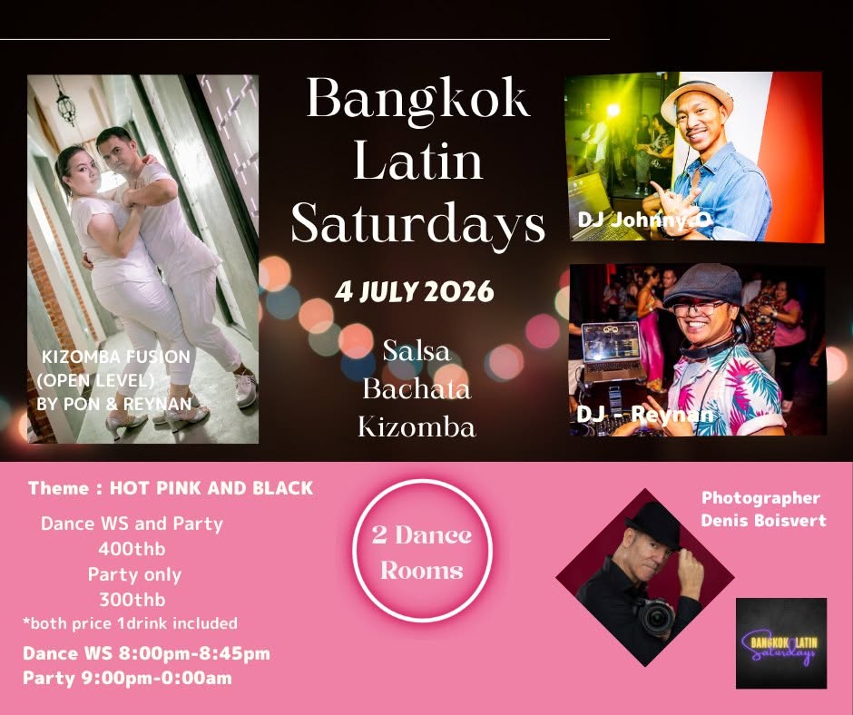 BANGKOK LATIN SATURDAYS 4 JULY 2026