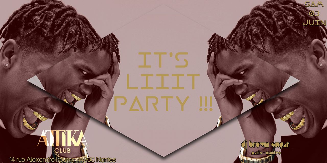 IT'S LIIIT PARTY !!! Attika Club Nantes