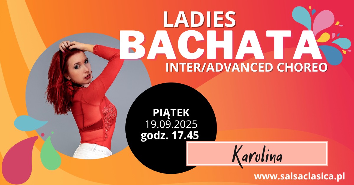 LADIES BACHATA - INTERMEDIATE ADVANCED CHOREO START 19.09.2025