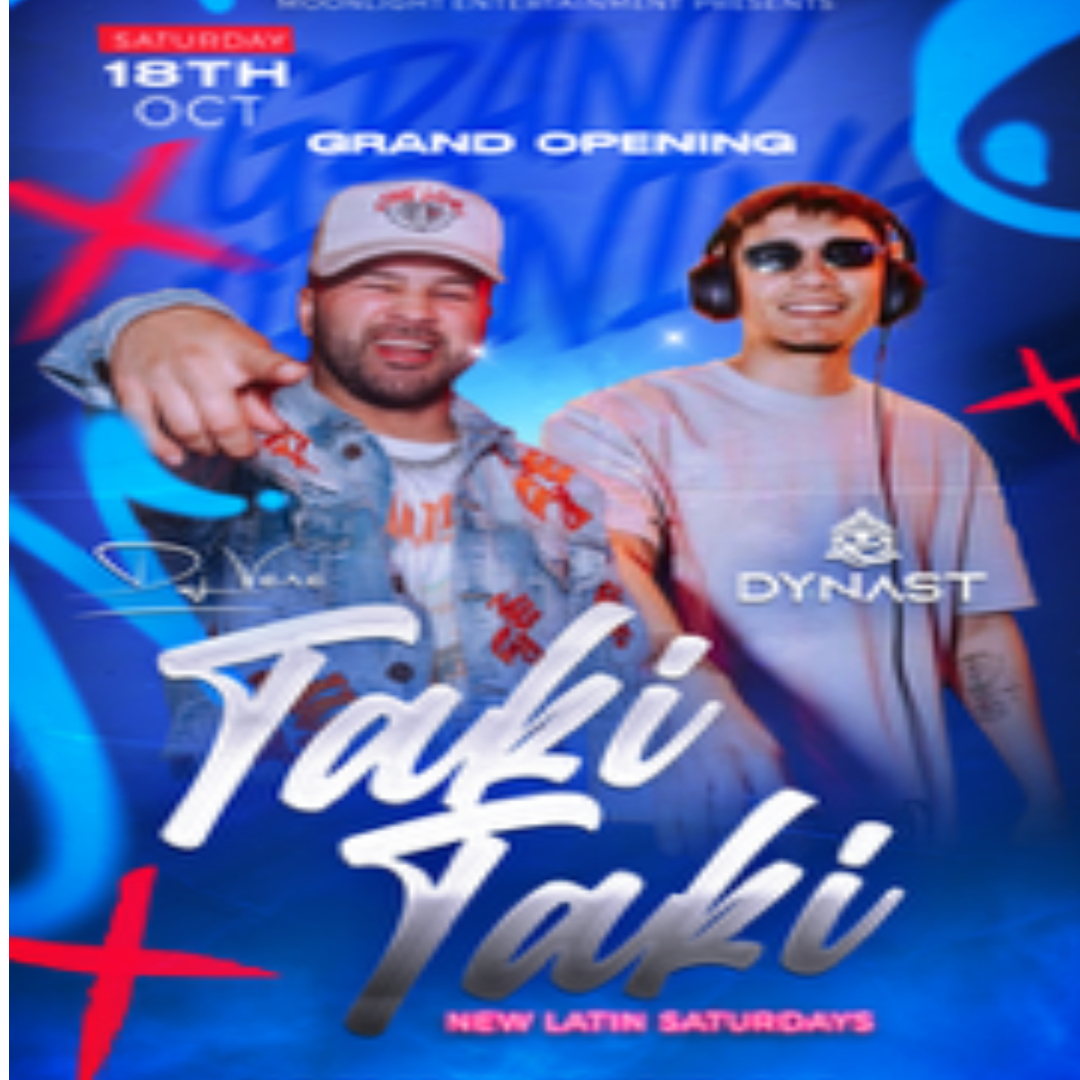 TAKI TAKI SATURDAYS LA NOCHE LATIN VIBES EDITION at Ora