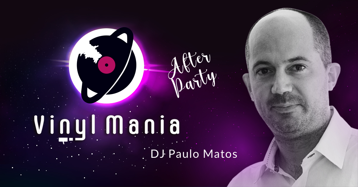 Marathon Vinyl Mania: after- party - DJ Paulo Matos
