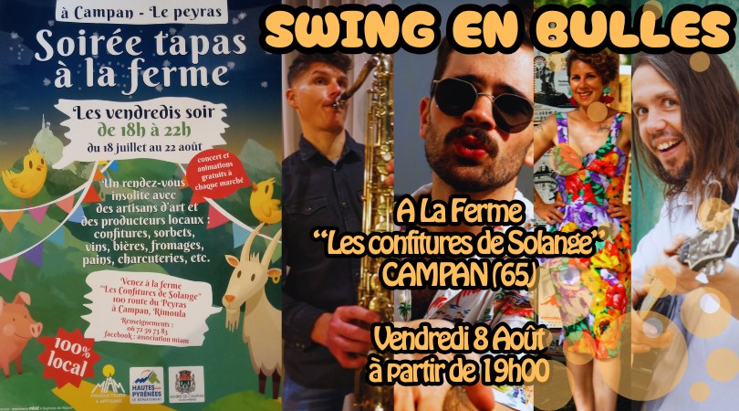 SWING EN BULLES à CAMPAN (65) !!!