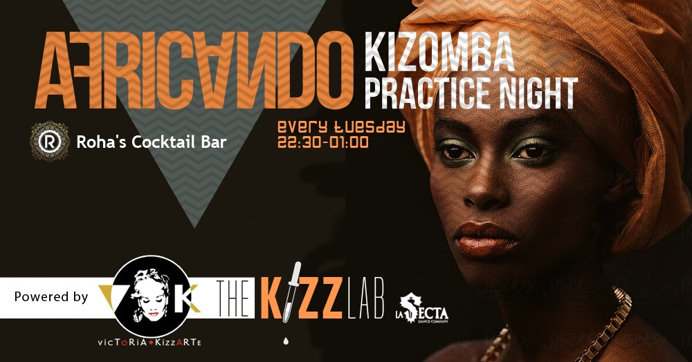 AFRICANDO_Kizomba Practice Night *22:30-1:00*