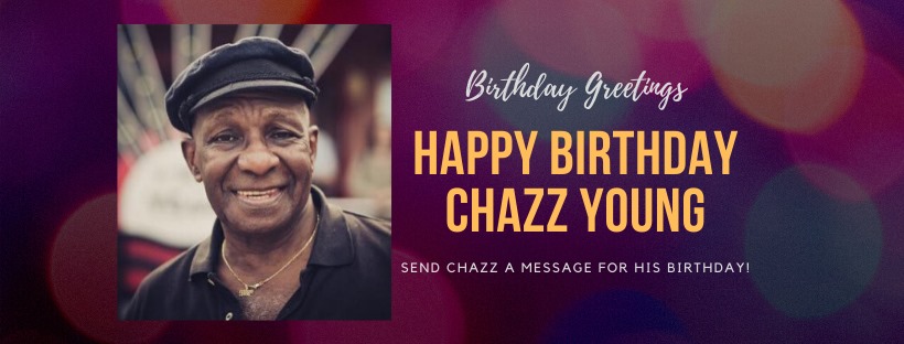 Wish Chazz Young a Happy 87th Birthday!
