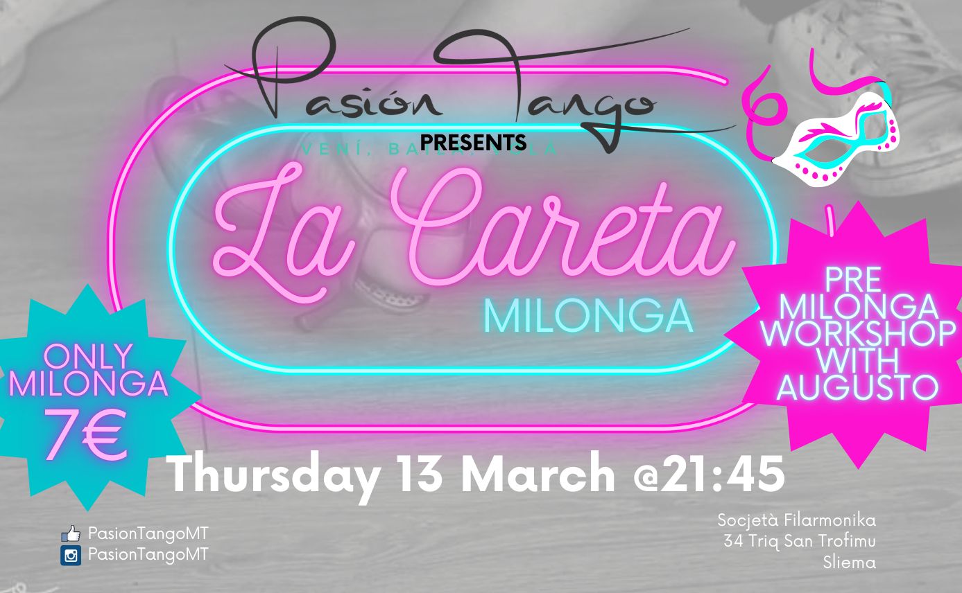 La Careta Milonga! Augusto Edition 💥