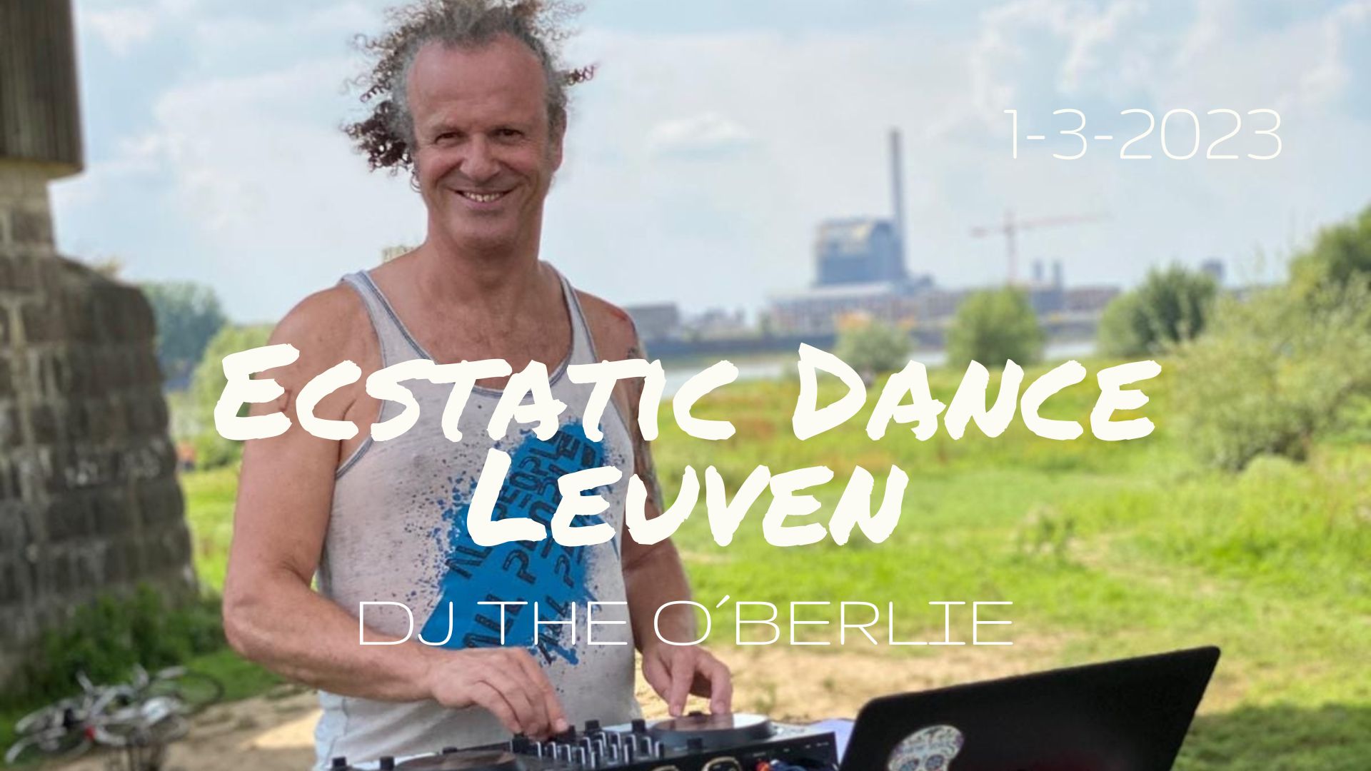 Ecstatic Dance Leuven * DJ The'O Berlie (NL)*