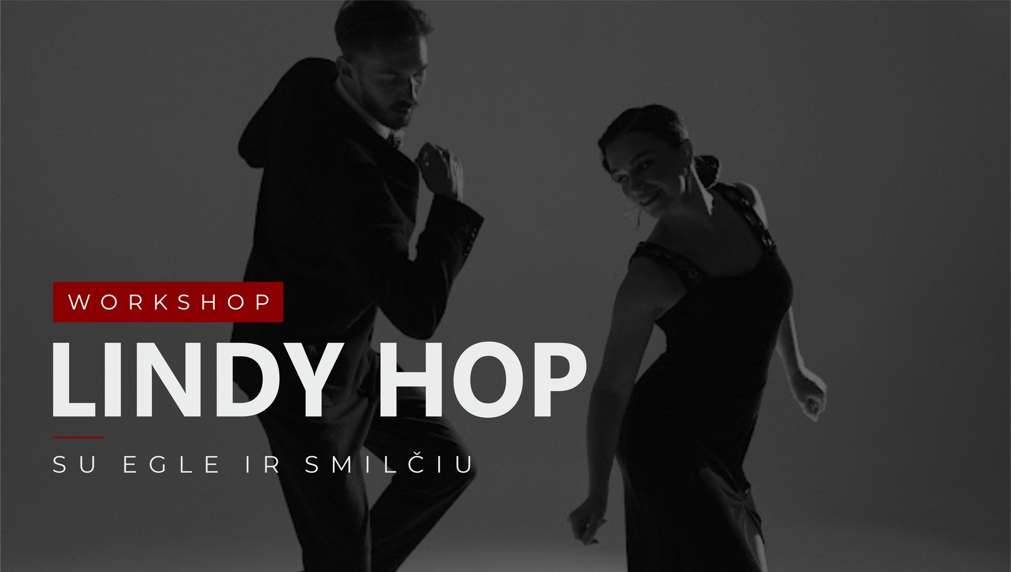 Lindy Hop Workshop su Egle ir Smilčiu