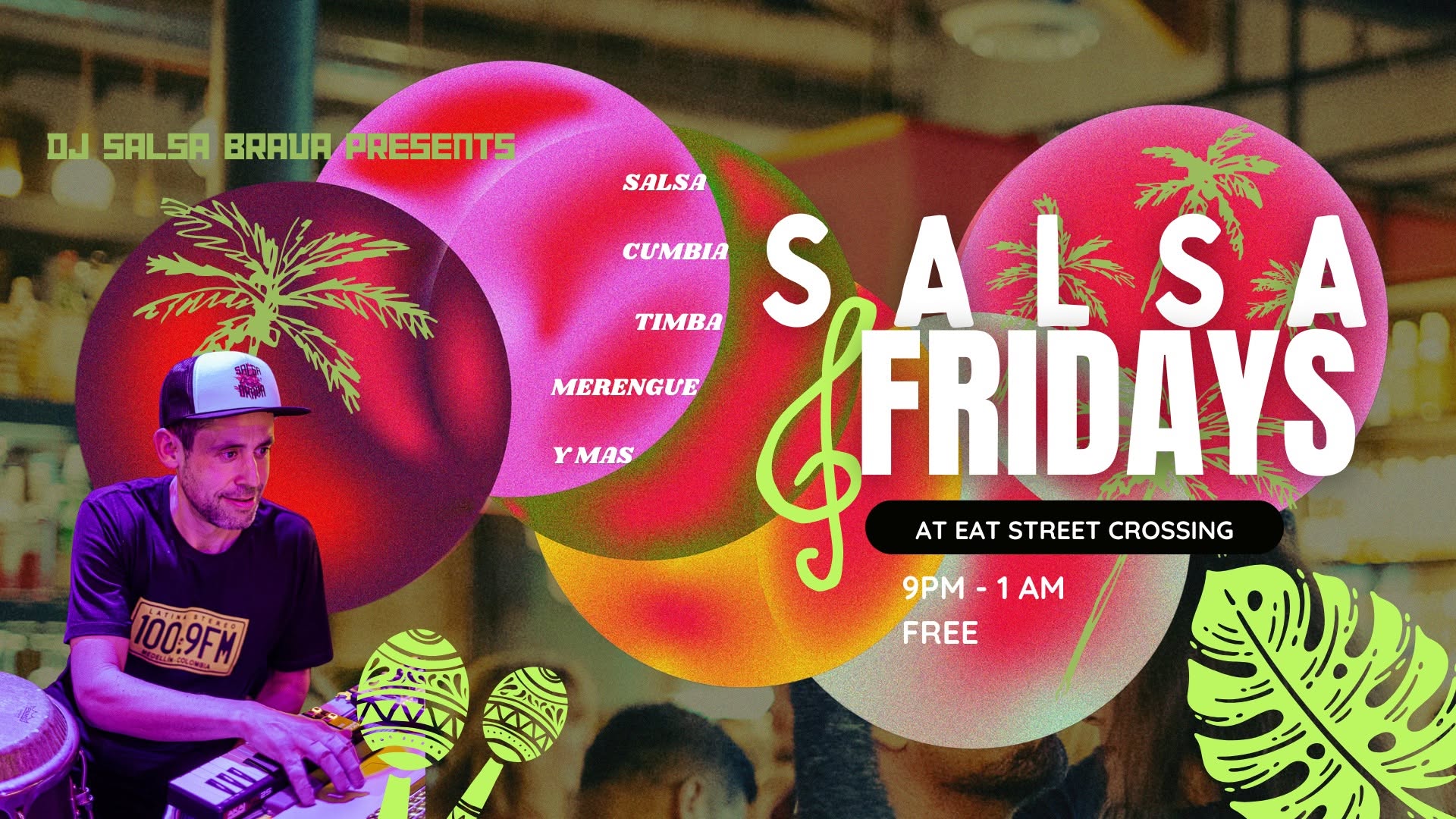 SALSA BRAVA EAT STREET CROSSING July 24th