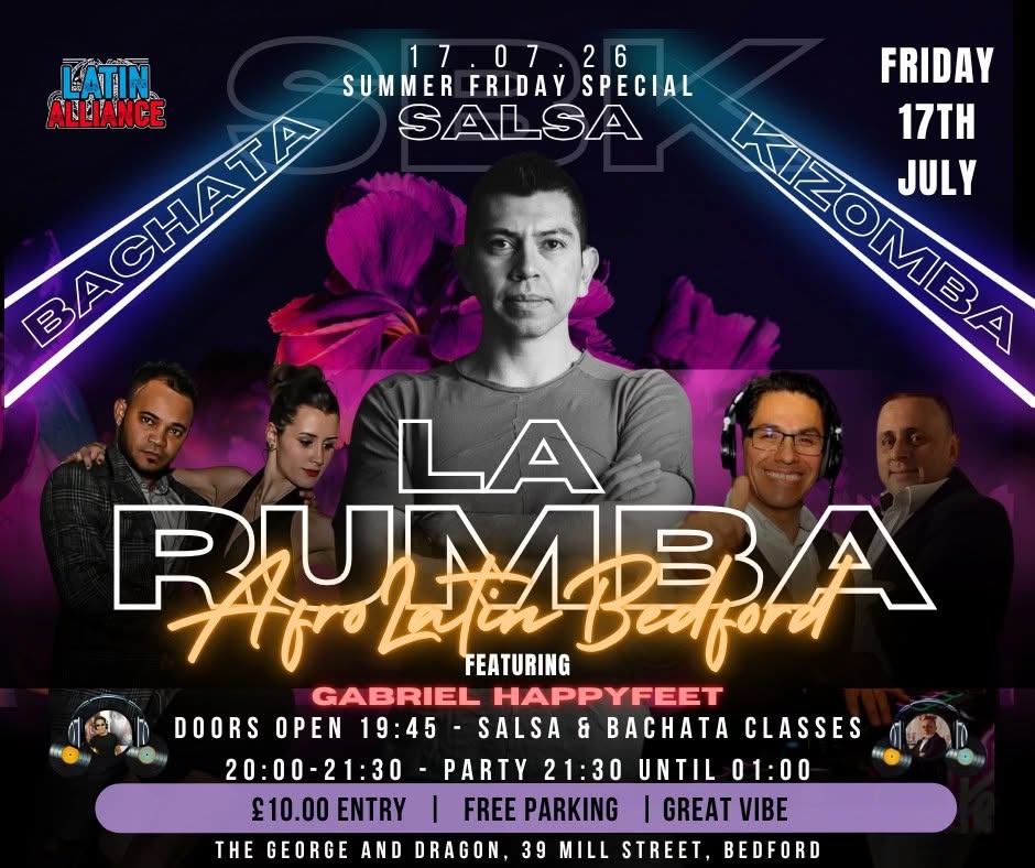 LA RUMBA "Bedford's AfroLatin Party" Ft Gabriel HappyFeet" Friday 17th July 2026