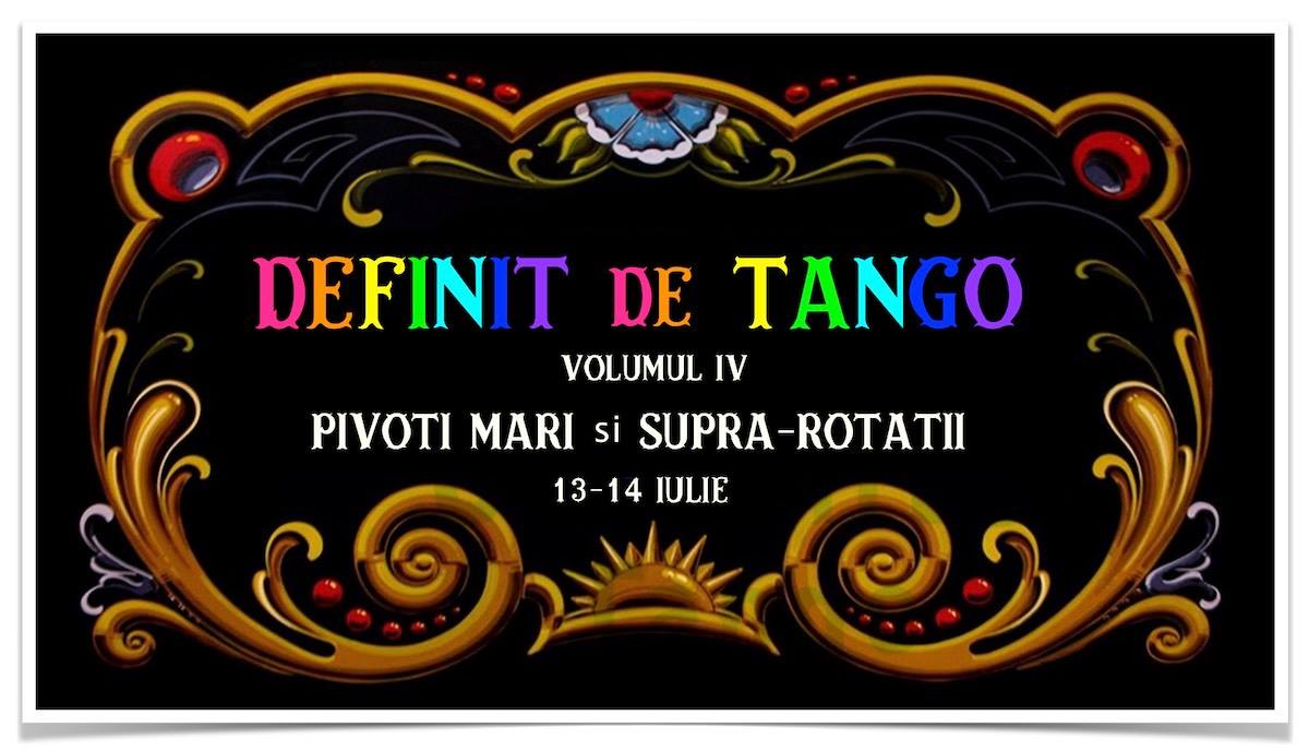 Definit de Tango V4 - Pivoti mari si Suprarotatii, impro & secv