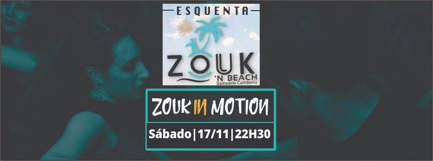 Zouk in Motion - Especial esquenta Zouk n Beach