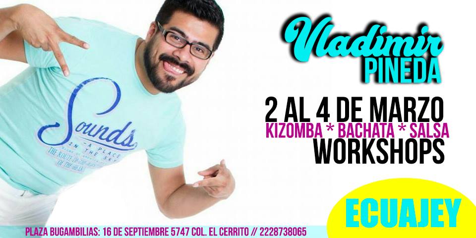 Talleres de Kizomba, Bachatay Salsa con Vladimir Pineda en Puebl