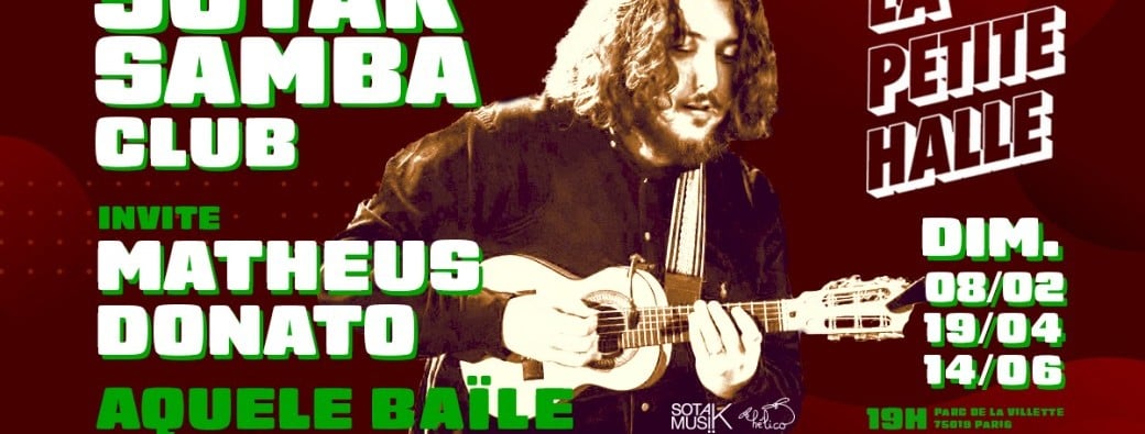 Sotak Samba Club invite Matheus Donato: Aquele Baile !