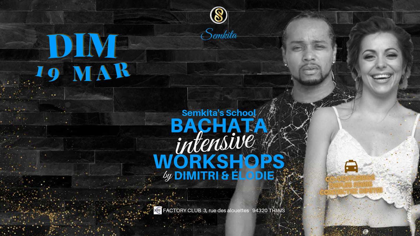 Stage de Bachata by Dimitri & Élodie + PRACTICE - Semkita's School