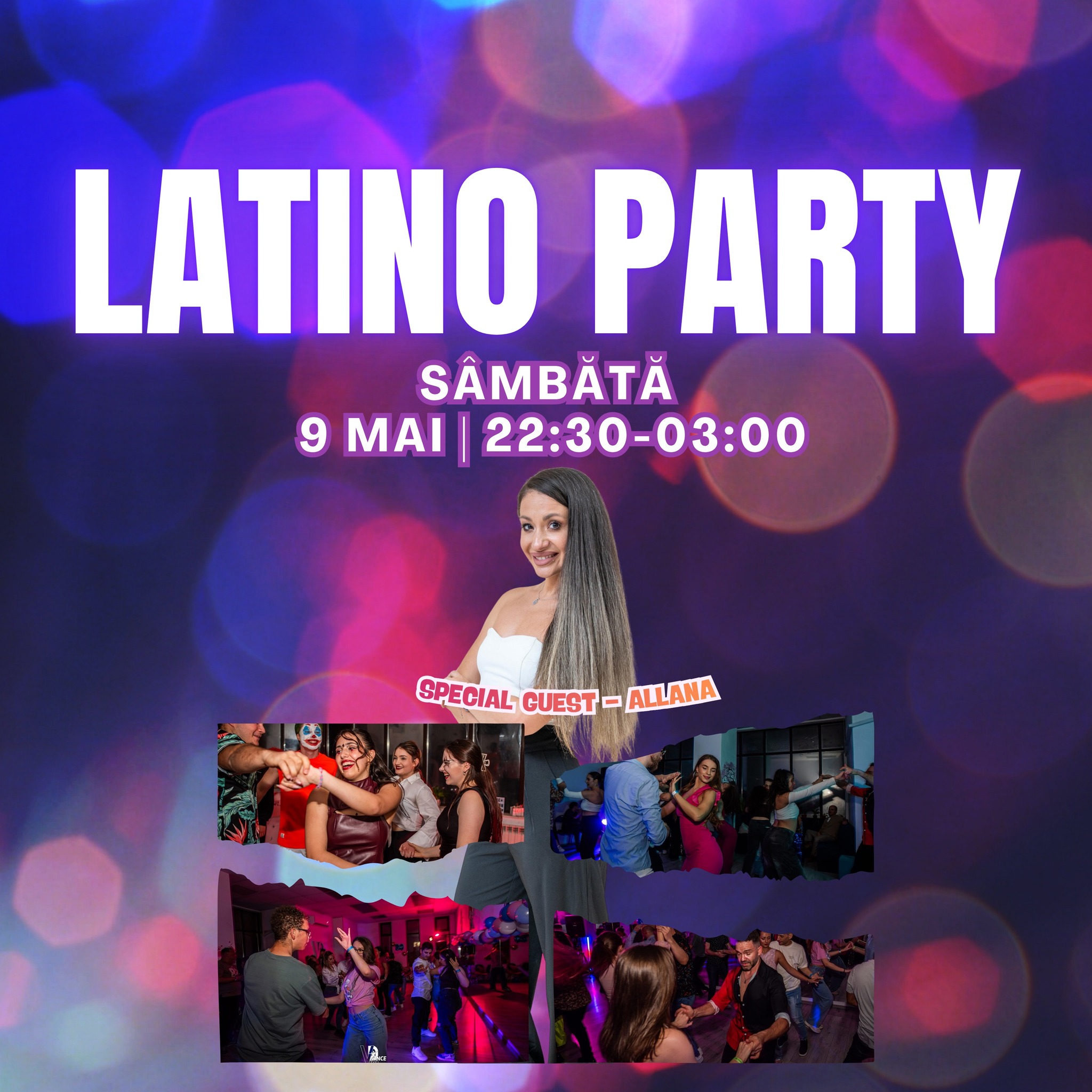 Latino Party 9 MAI, Special Guest - Allana VivaDance, Craiova