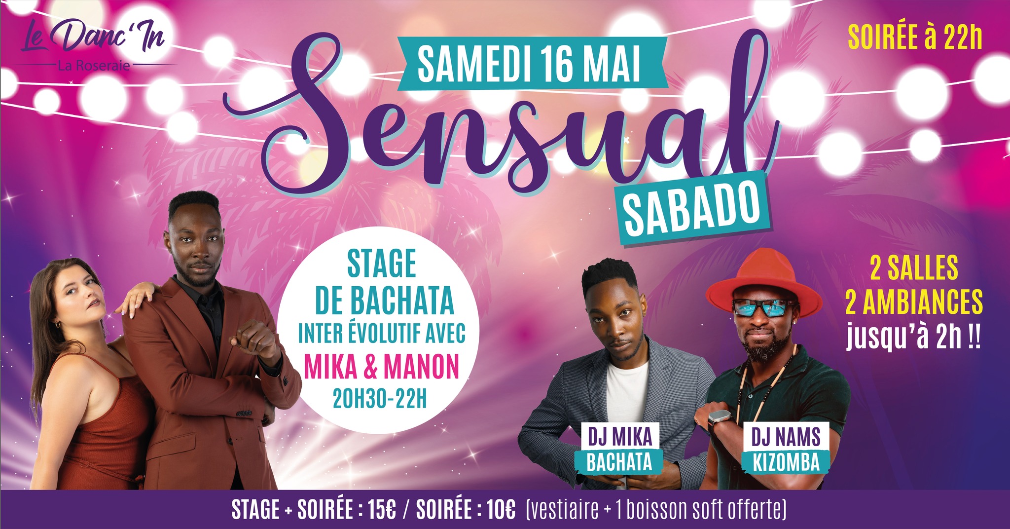 Sensual Sabado Stage + Soirée 🥰