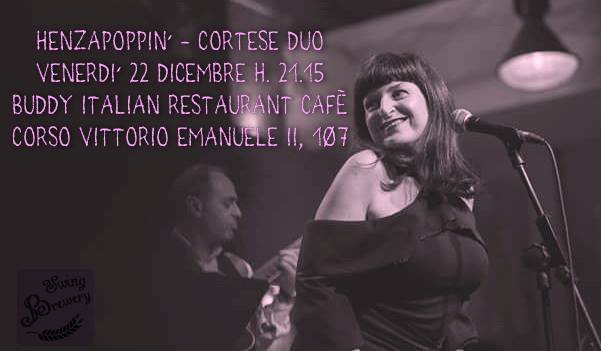 Henzapoppin - Cortese Duo al Buddy