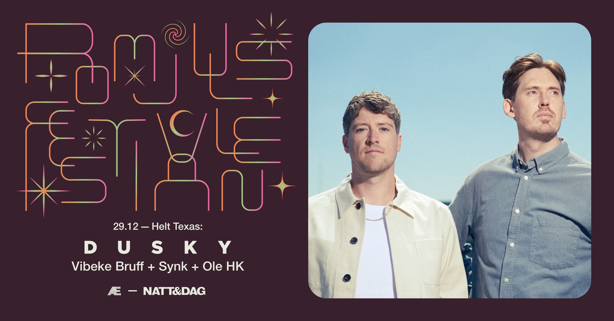 Romjulsfestivalen x Helt Texas: Dusky + Vibeke Bruff + Synk + Ole HK