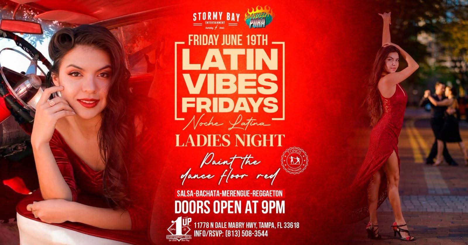 Latin Vibes Fridays "Noche Latina" at 1UP Entertainment & Social