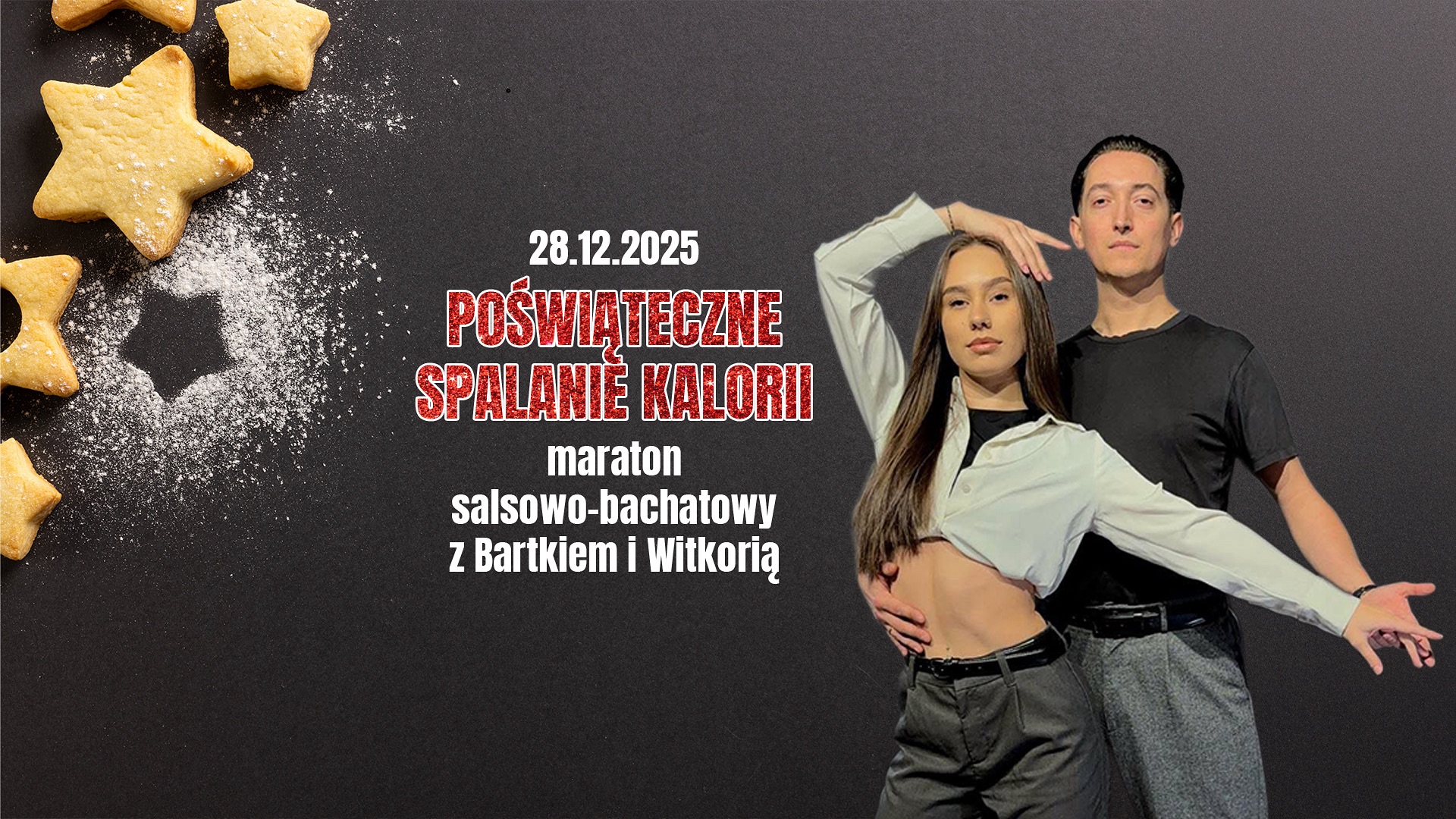POŚWIĄTECZNE SPALANIE KALORII - maraton taneczny z Bartkiem i Wiktorią