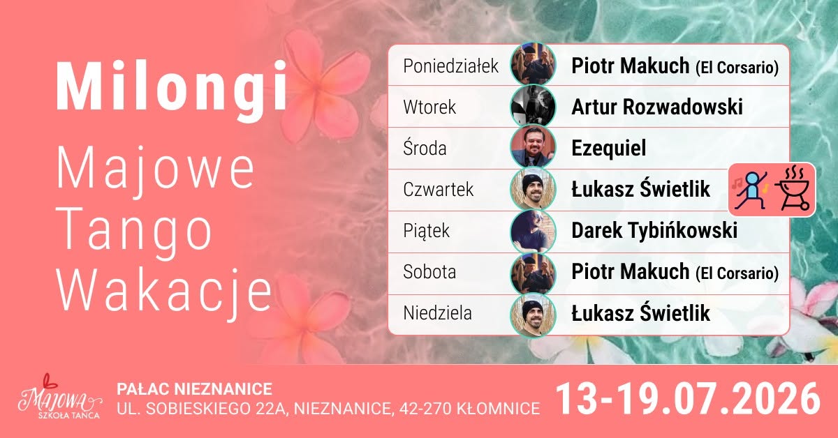 Majowe Tango Wakacje - Milongi - 13-19.07.2026