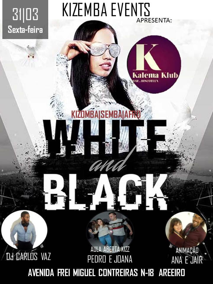 HOJEeeee Noite Kizemba: White and Black in Kalema