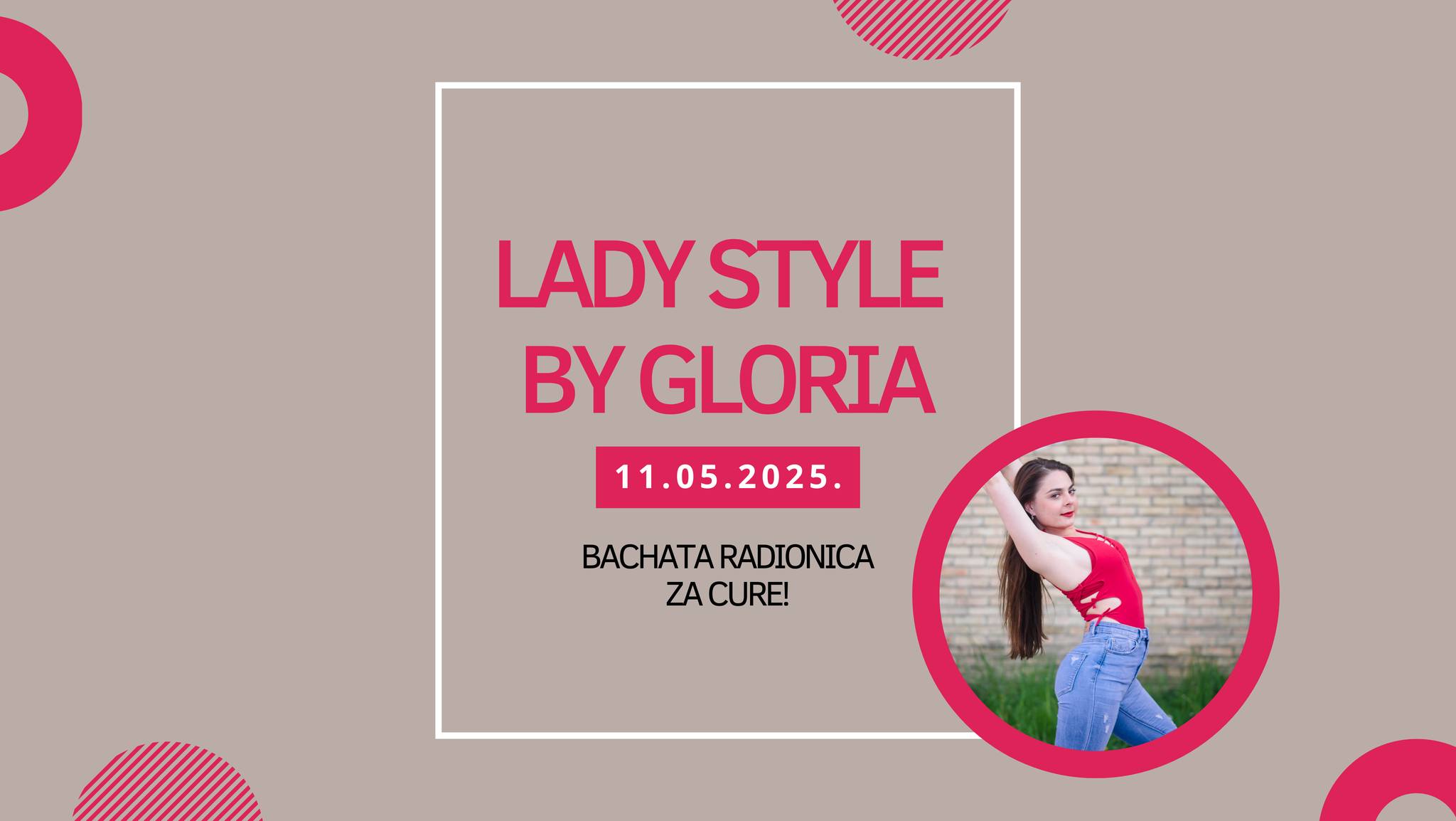 🌺 LADY STYLE by Gloria - BACHATA RADIONICA ZA CURE 🌺