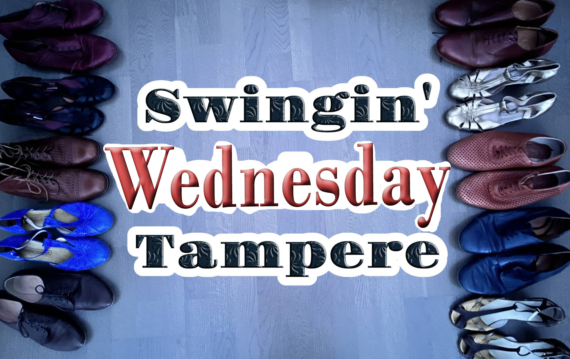 SWINGIN’ WEDNESDAY TAMPERE