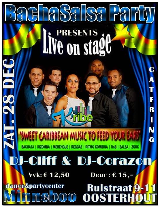 BachaSalsa Party met Live on Stage K'Ribe