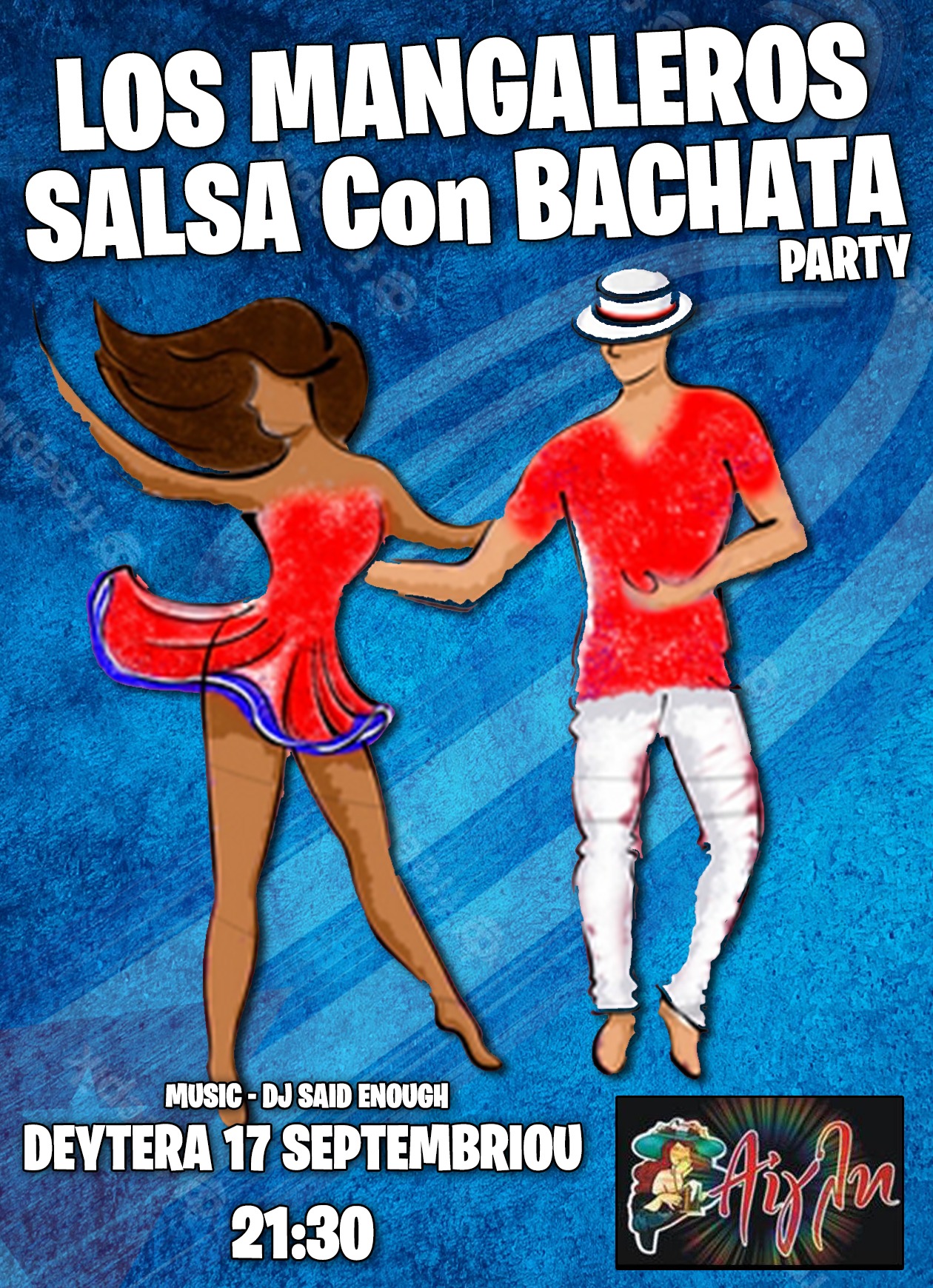 Los Mangaleros Salsa - Bachata Party! (Feat Dj SaidEnough)