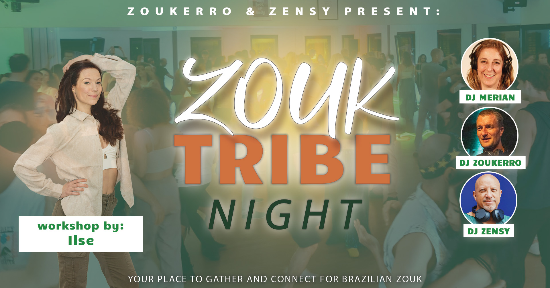 Zouk Tribe Night - Sat 6 September Workshop by Ilse! Guest DJ Merian