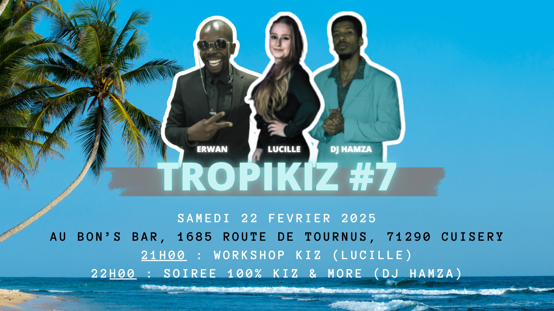 TROPIKIZ #7 - Workshop kiz (Lucille) - Soirée 💯kiz (Dj Hamza)