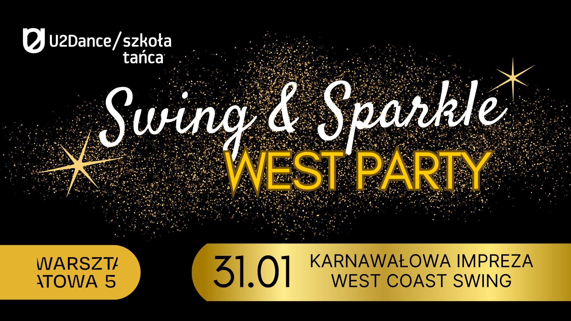 Swing & Sparkle karnawałowa impreza West Coast Swing z U2Dance