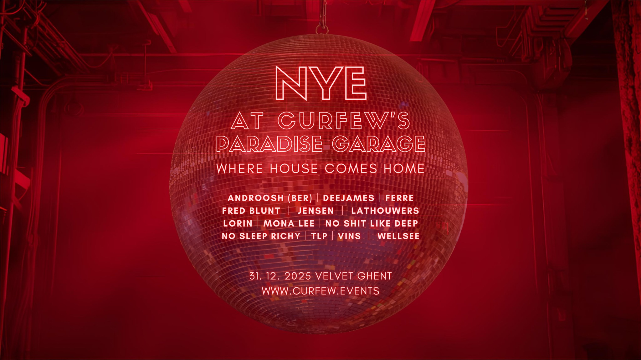 NYE at Curfew's Paradise Garage (where House comes Home)