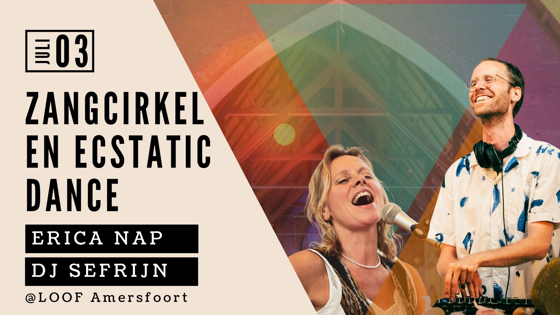 LOOF 3 juli zangcirkel Erica Nap en Ecstatic Dance DJ Sefrijn