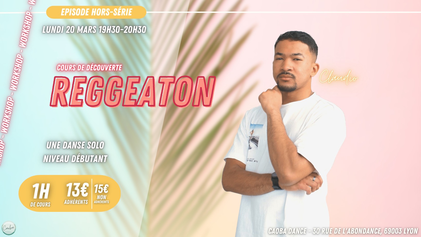 Hors-série🌴 WorkShop - 20 Mars - Reggeaton by Claudio