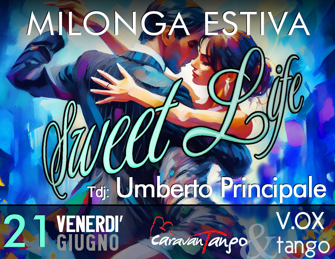 MIlonga d'Estate_ SWEET LIFE_Tj: Umberto Principale