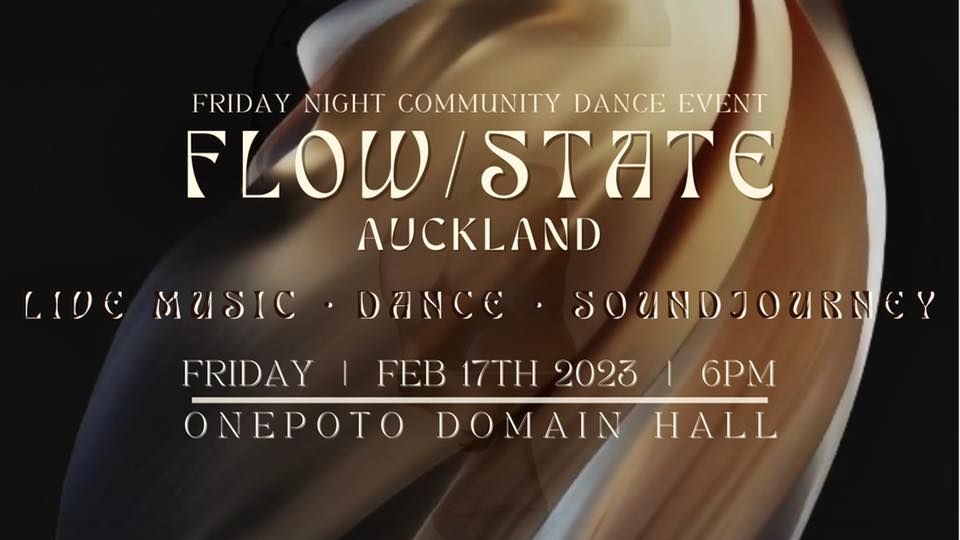 FLOW STATE DANCE ~ An Ecstatic Experience Auckland