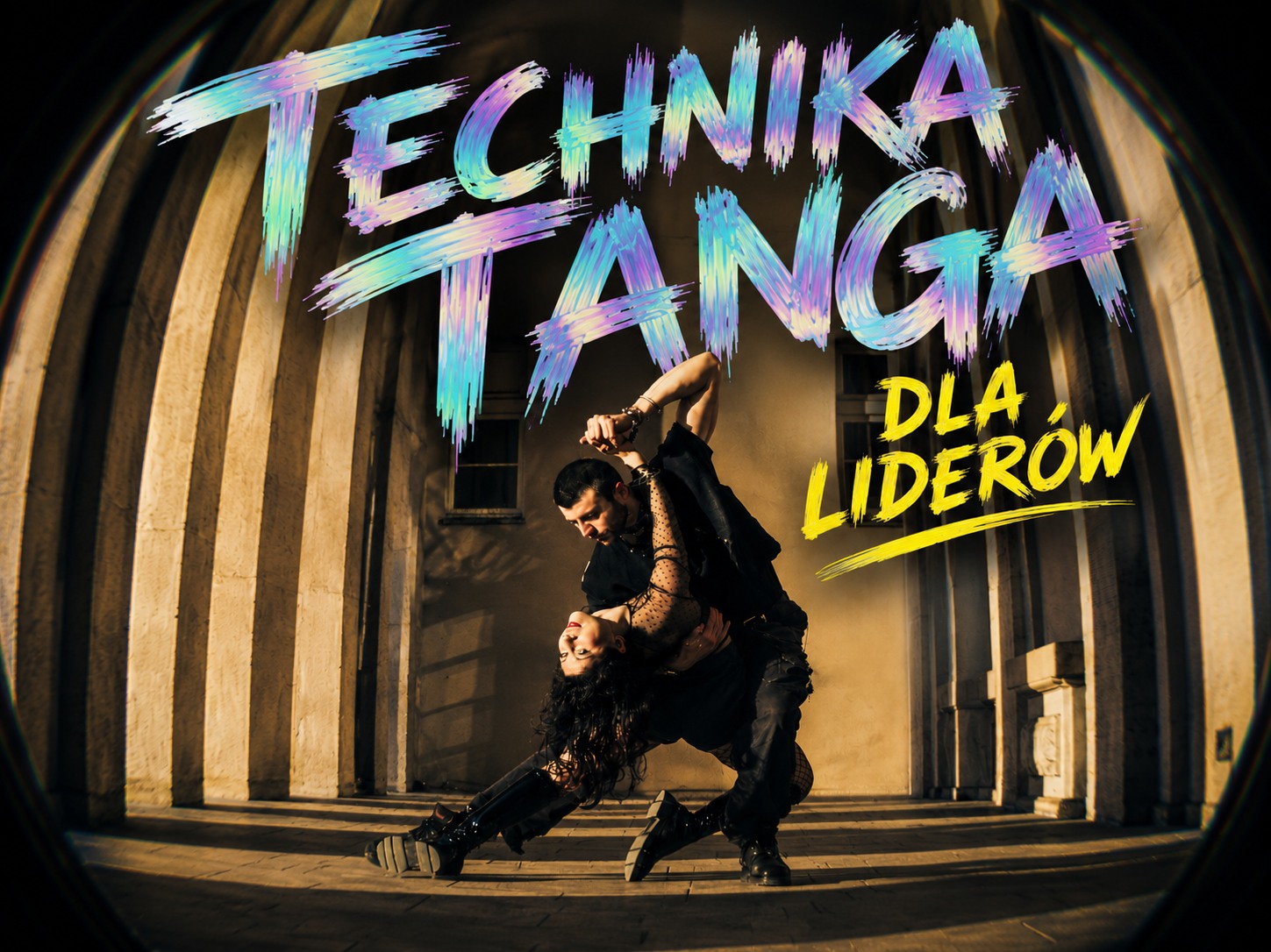 Technika Tanga dla Liderów - Leaders Technique Tango