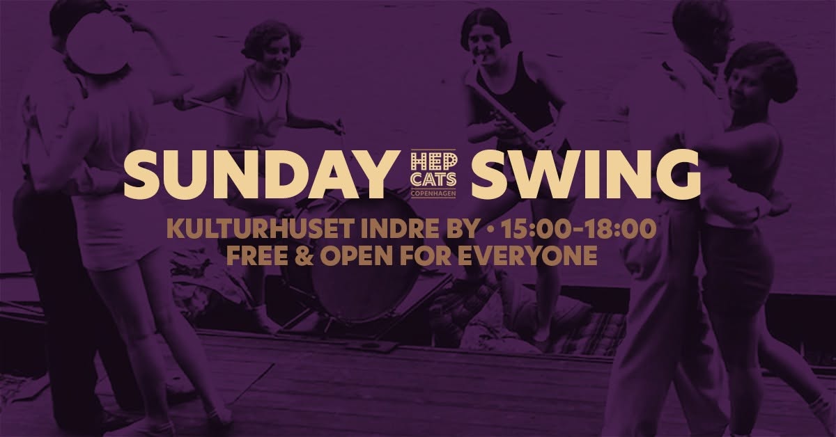 Sunday Swing AUTUMN 2026 - Weekly Socials for all swingdancers in CPH (LindyHop Balboa Shag ...)