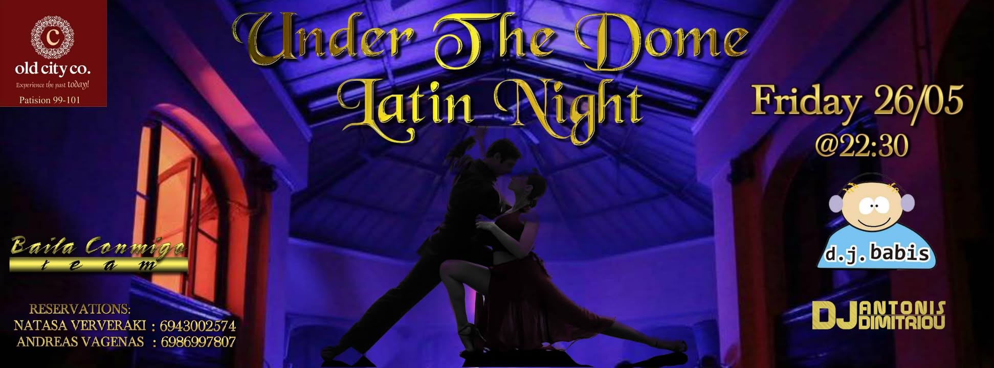 Under The Dome Latin Night - Old City Παρασκευή 26 05