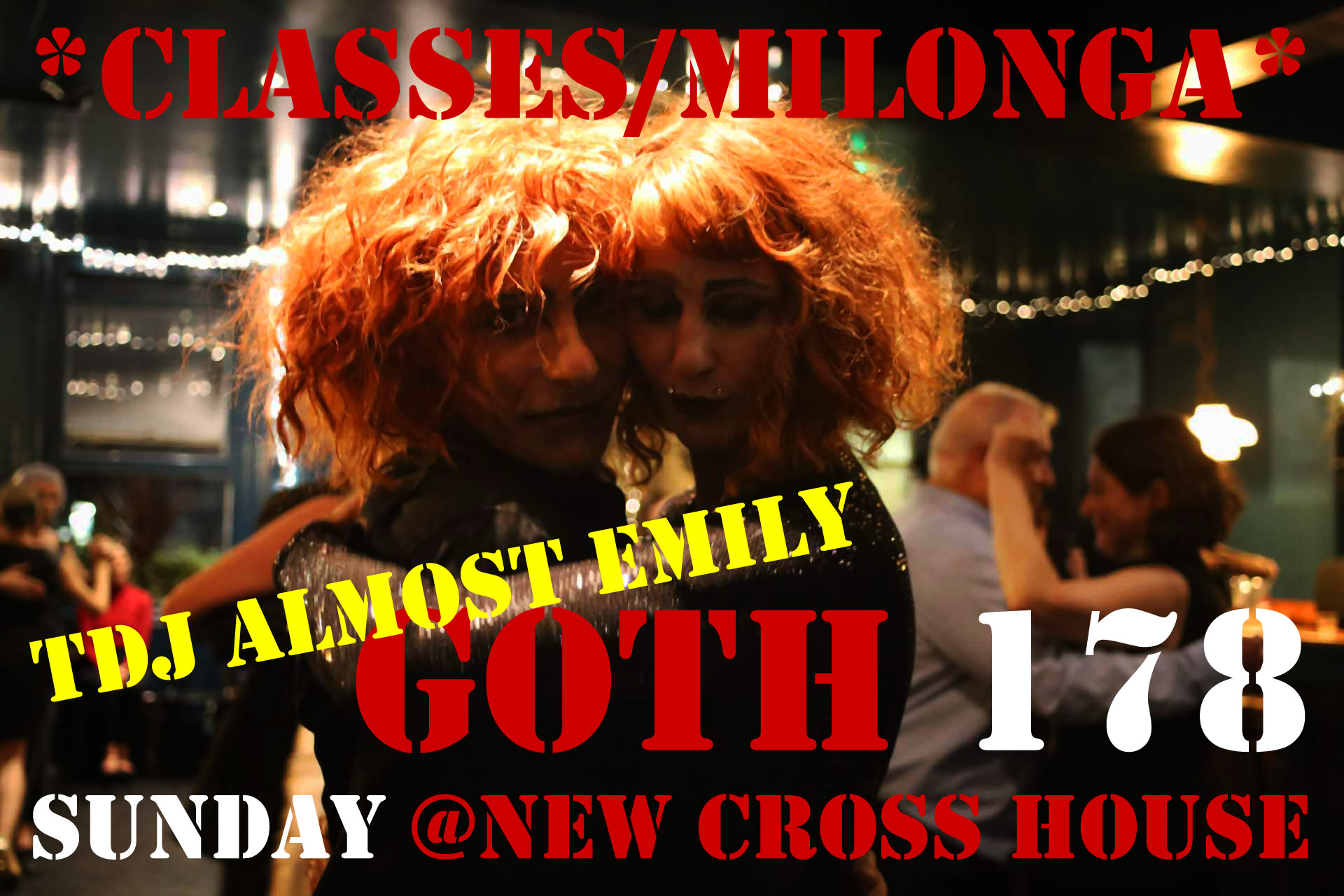 GOTH 178 Classes Milonga