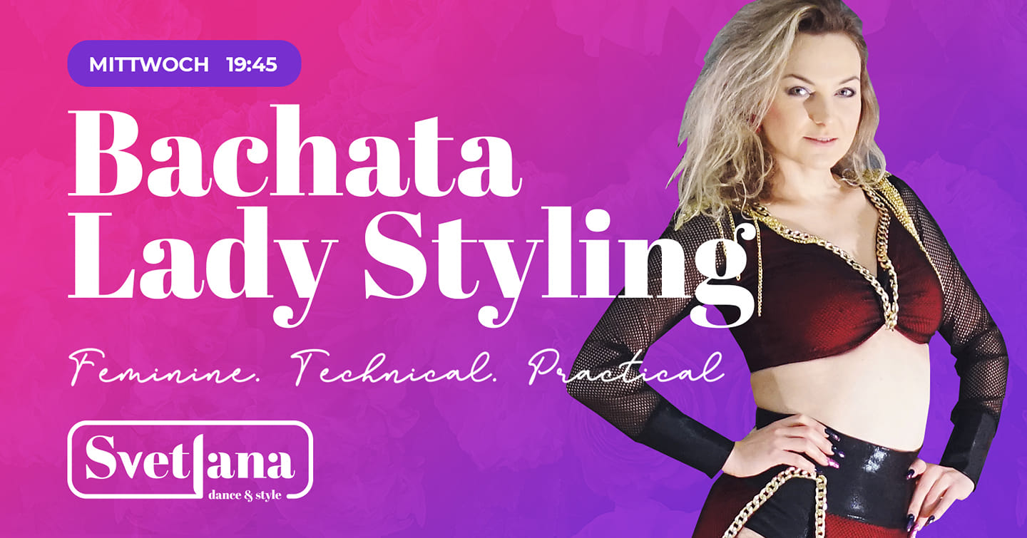 Bachata Lady Styling Kurs mit Svetlana
