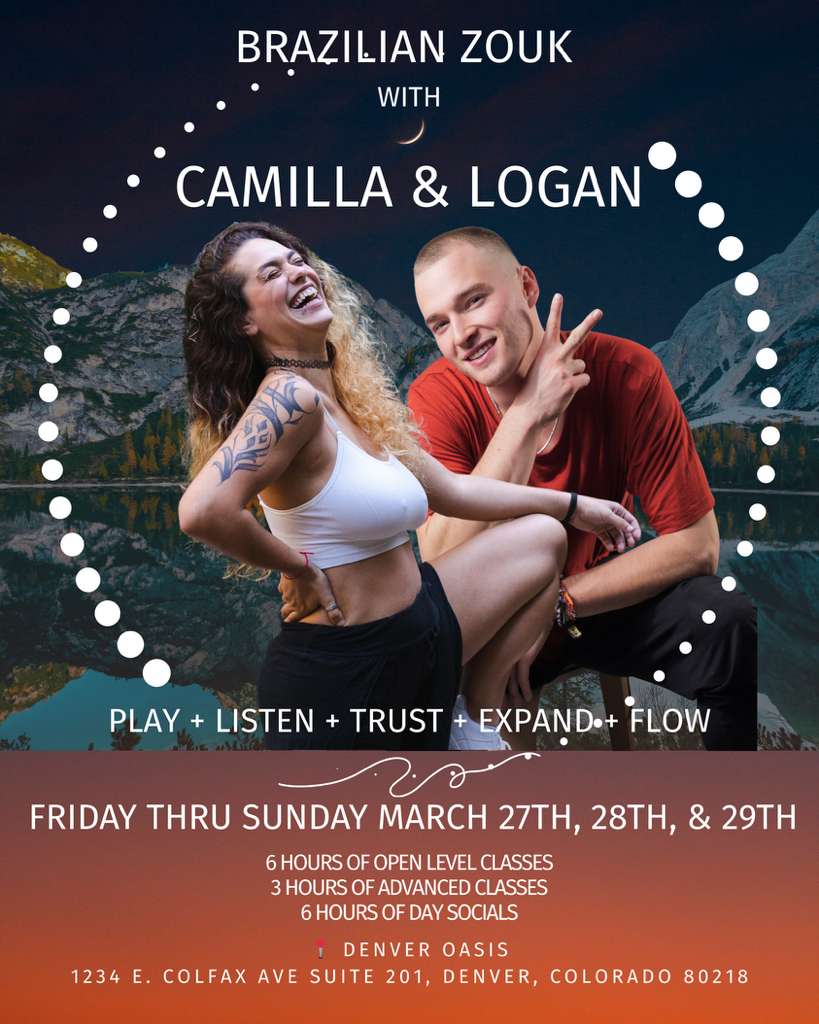 CAMILLA + LOGAN Brazilian Zouk Weekender: Play, Listen, Trust, Expand, Flow π