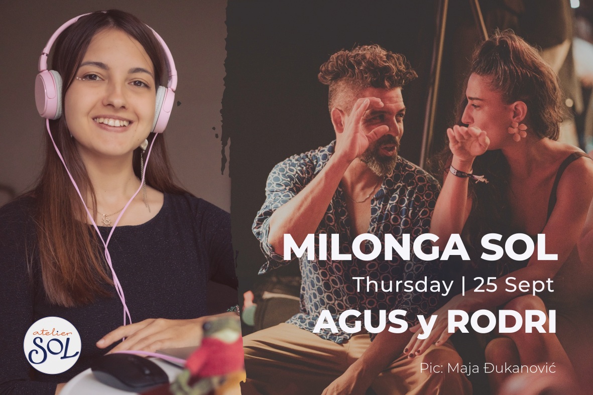 Milonga SOL with Agustina Leoni & Rodrigo Fonti DJ Iris