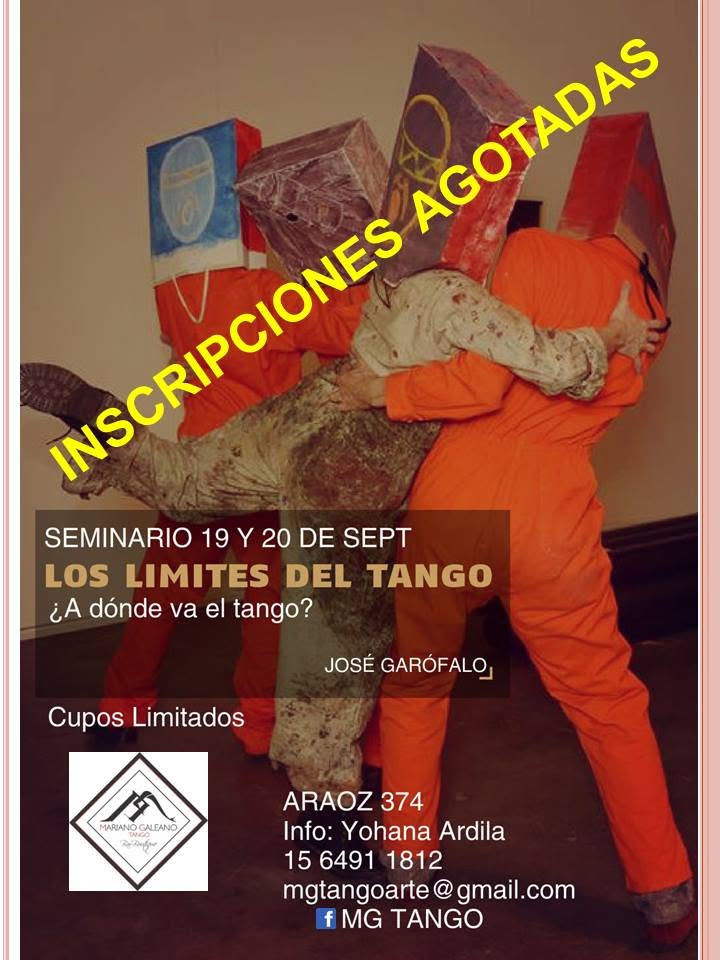 SEMINARIO CON JOSÉ GARÓFALO - LOS LIMITES DEL TANGO