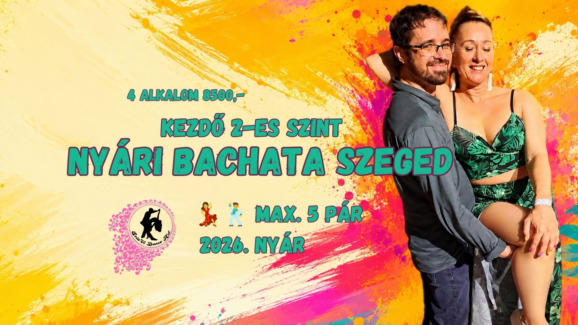 Nyári Kezdő Bachata Szeged Szlavati Andreával (kezdő 2-es szint)
